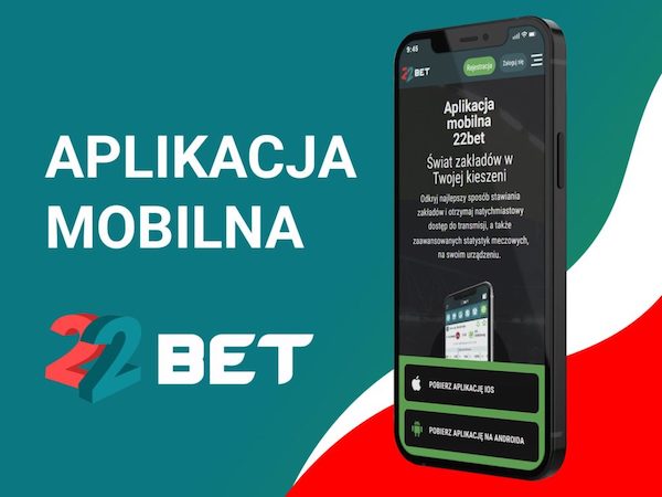 22Bet aplikacja mobilna